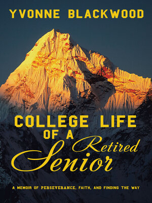 cover image of College Life of a Retired Senior